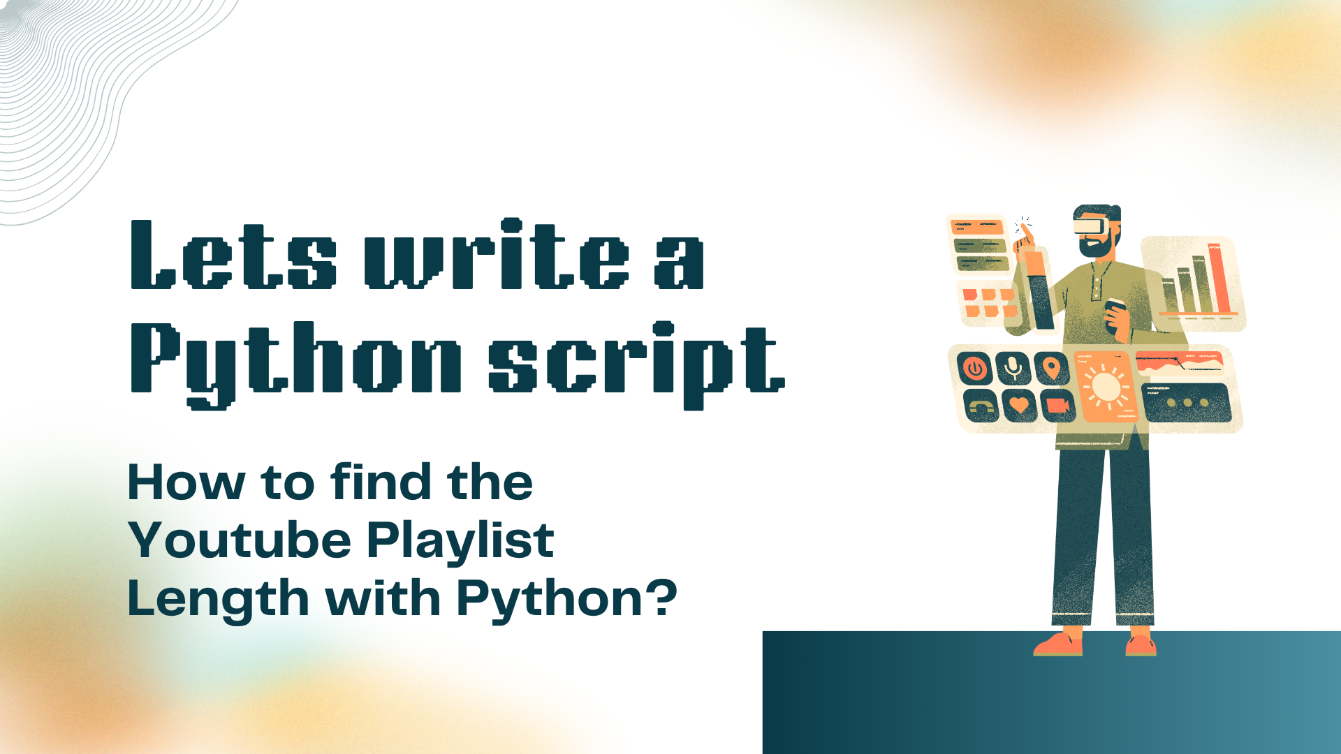How to build a simple youtube playlist length calculator using Python